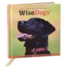 Hallmark Wise Dogs Inspiration For Living A Happy And Rewarding Life Gift Book -Hallmark 0001BOK2166